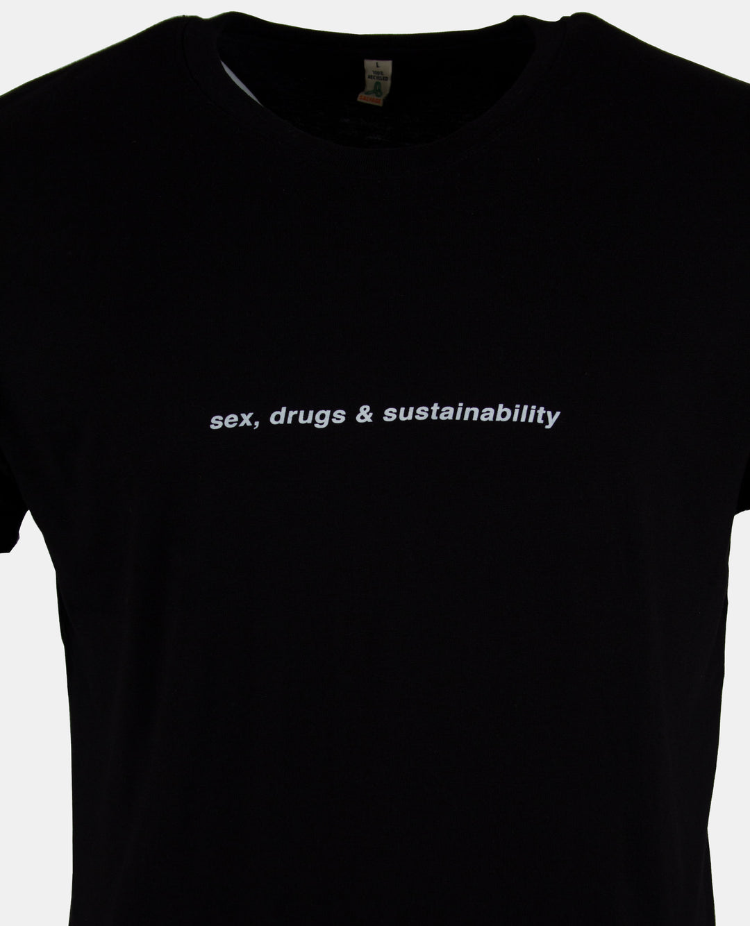 MENS SEX DRUGS & SUSTAINABILITY T-SHIRT